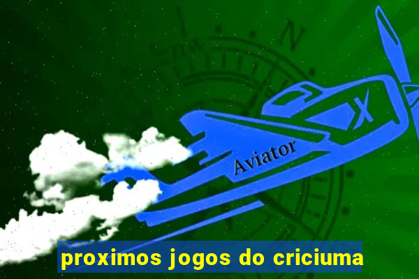 proximos jogos do criciuma